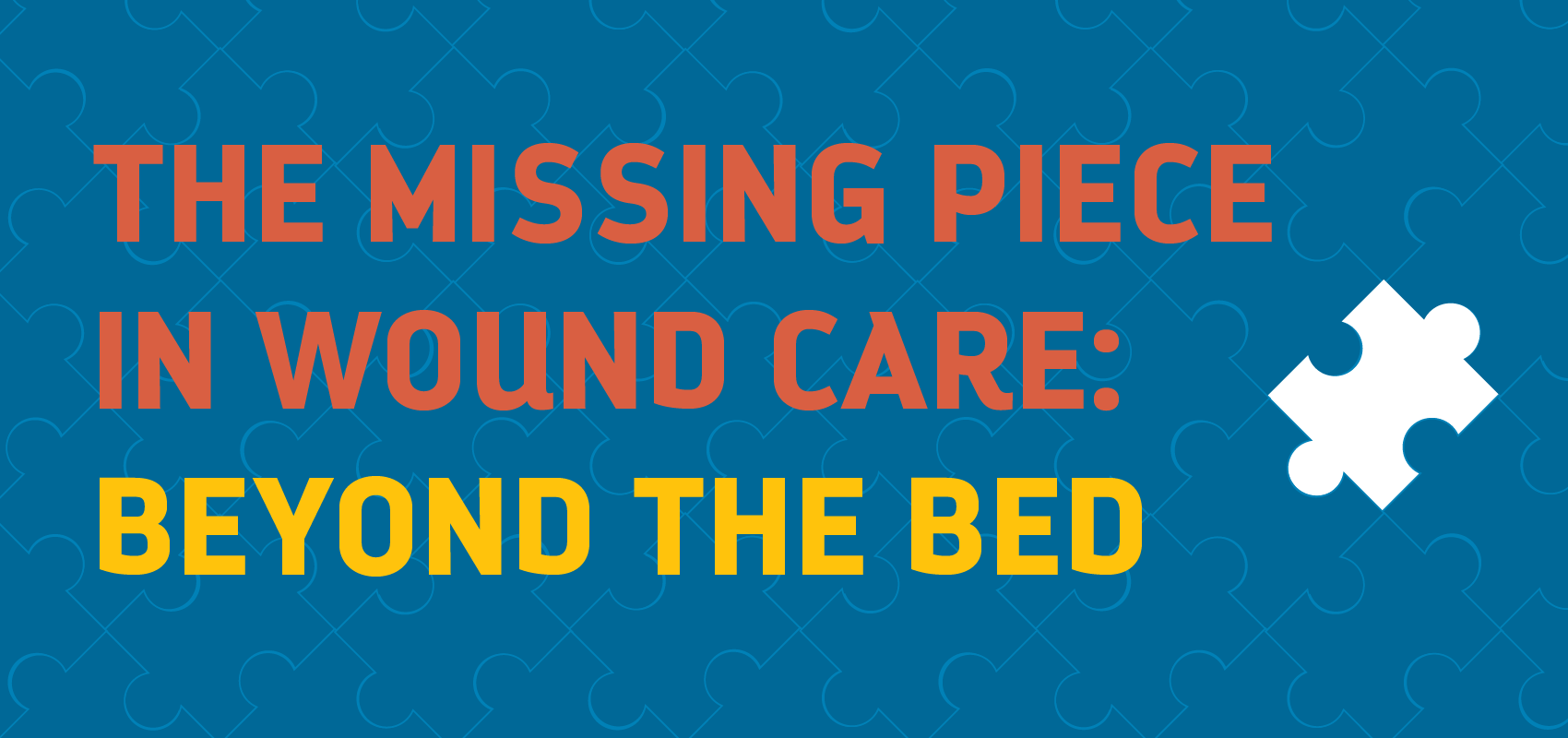 the-missing-piece-in-wound-care-beyond-the-bed